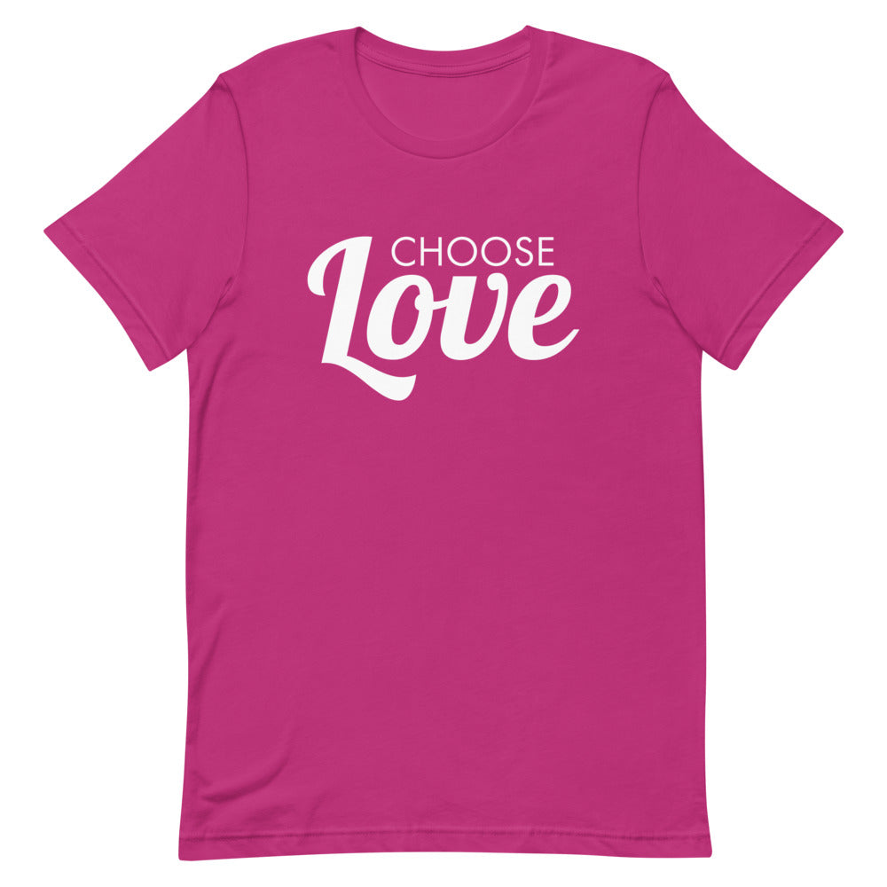 Choose Love T-Shirt
