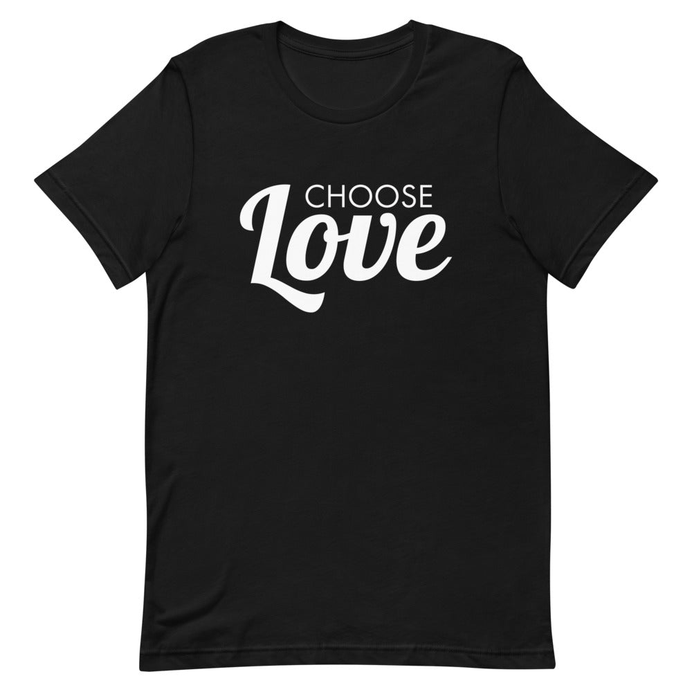 Choose Love T-Shirt