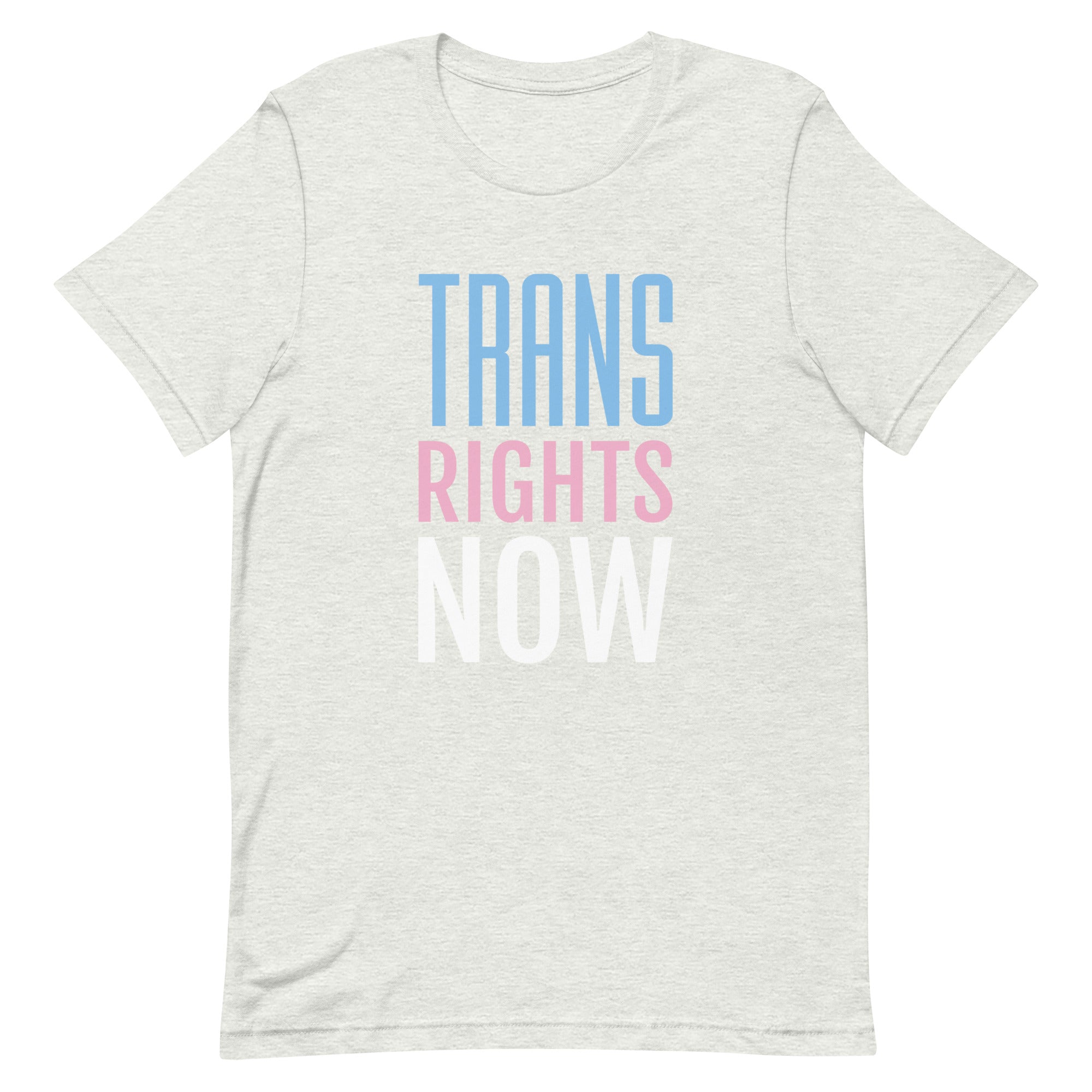 Trans Rights Now T-Shirt