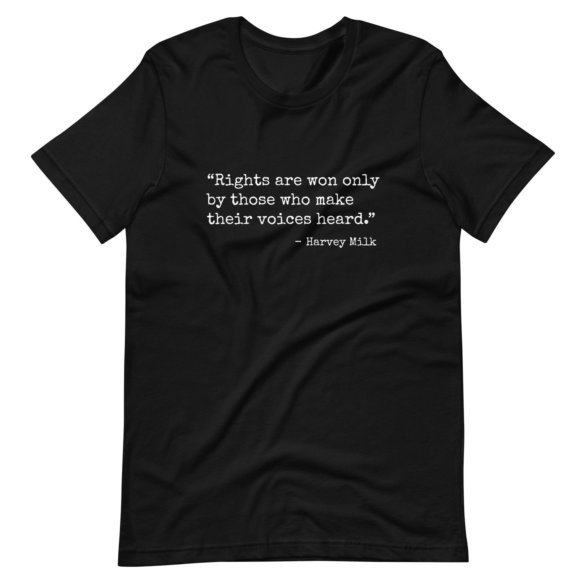 Rights Are Won Only By Those Who Make Their Voices Heard Harvey Milk T-shirt T-shirts The Rainbow Stores