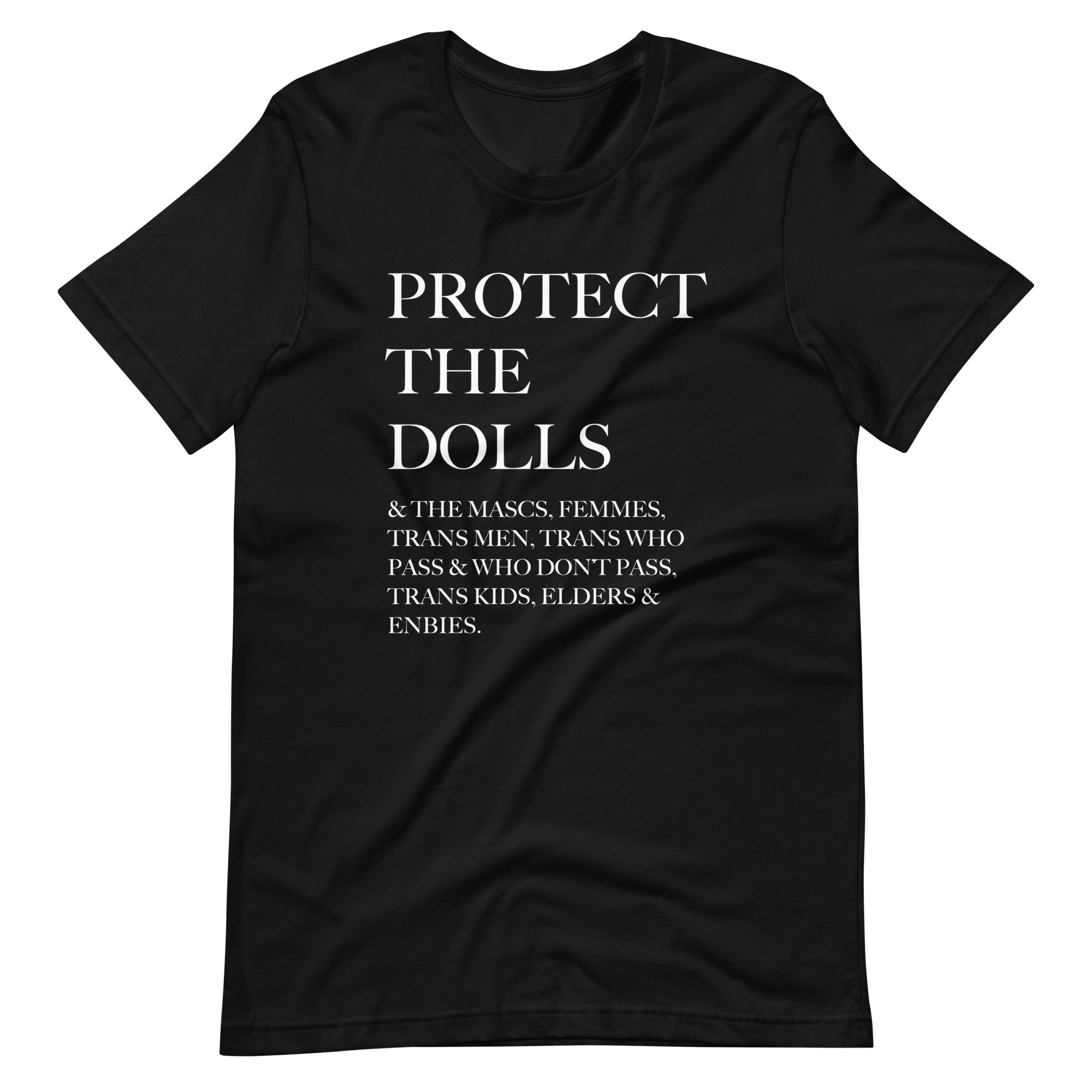 Protect The Dolls And The Mascs Inclusive T-Shirt