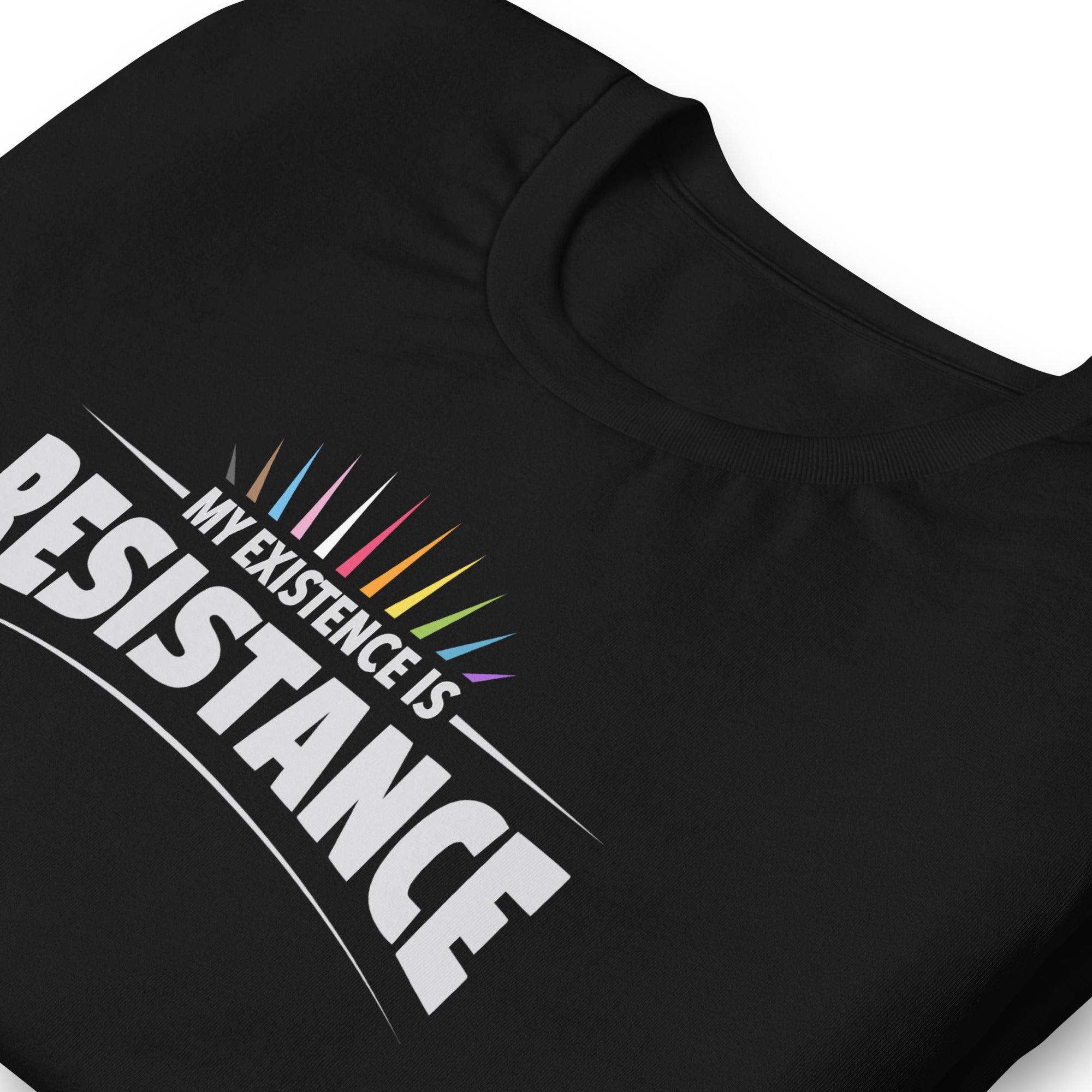 My Existence Is Resistance Rainbow Pride T-Shirt T-shirts The Rainbow Stores