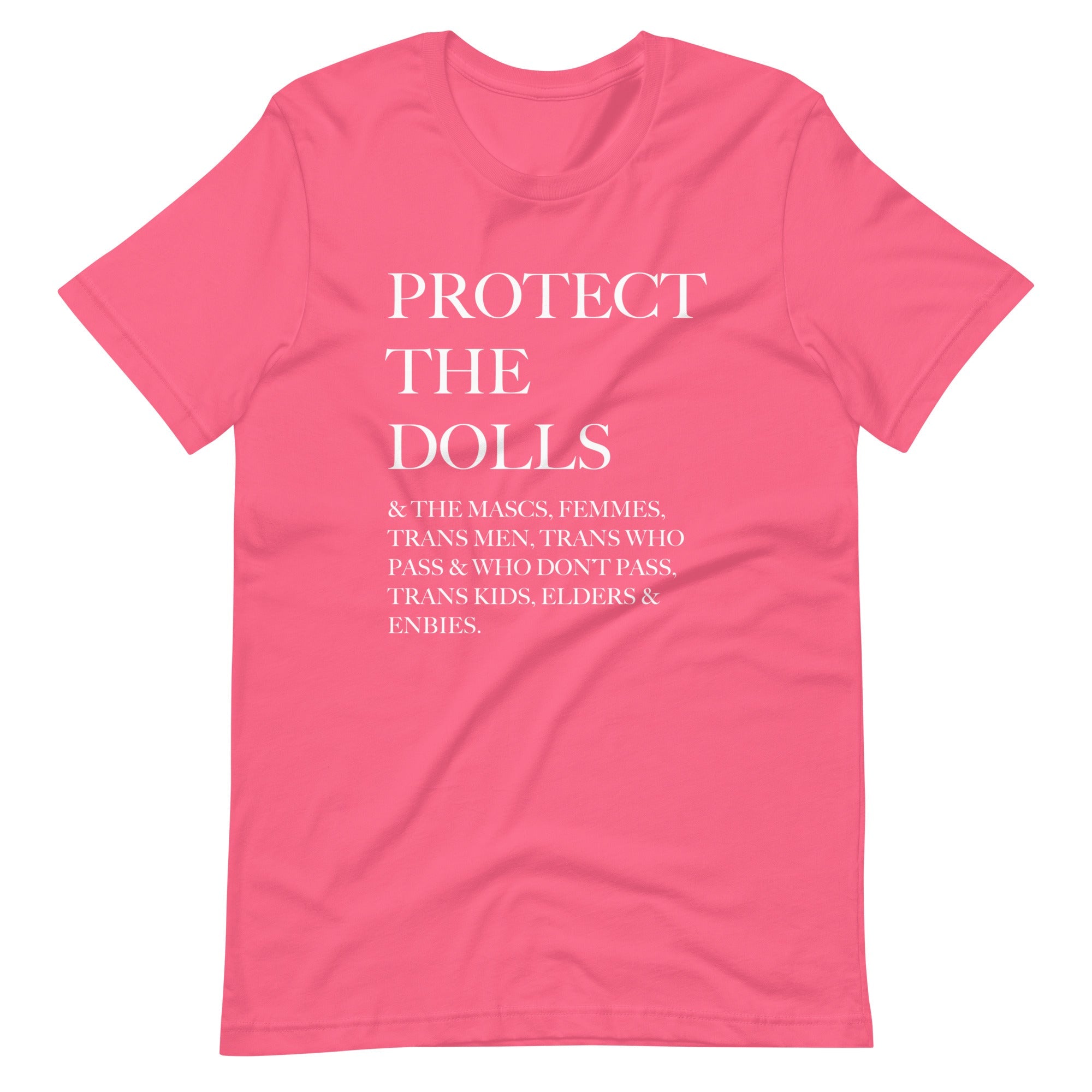 Protect The Dolls And The Mascs Inclusive T-Shirt