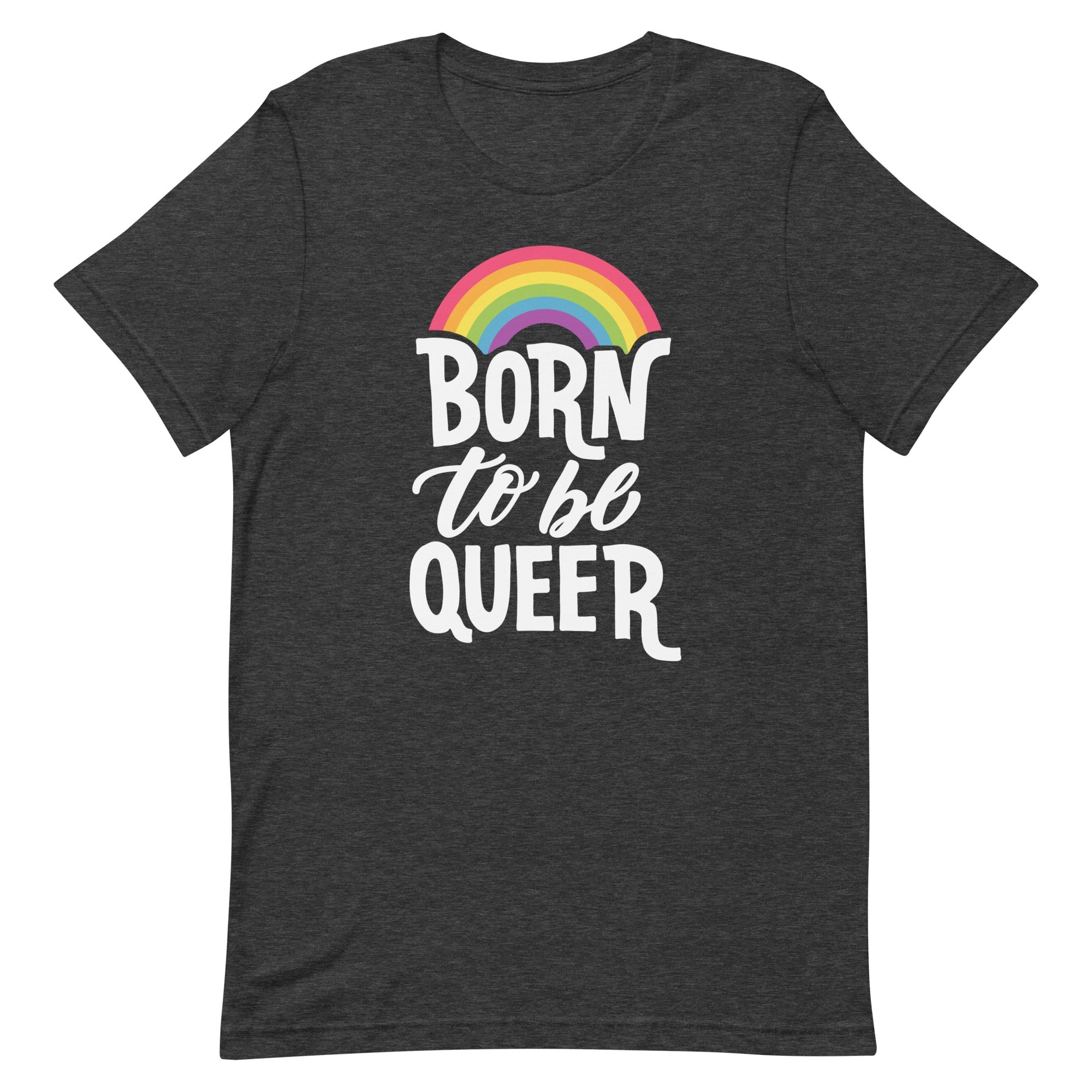 Born To Be Queer T-shirt