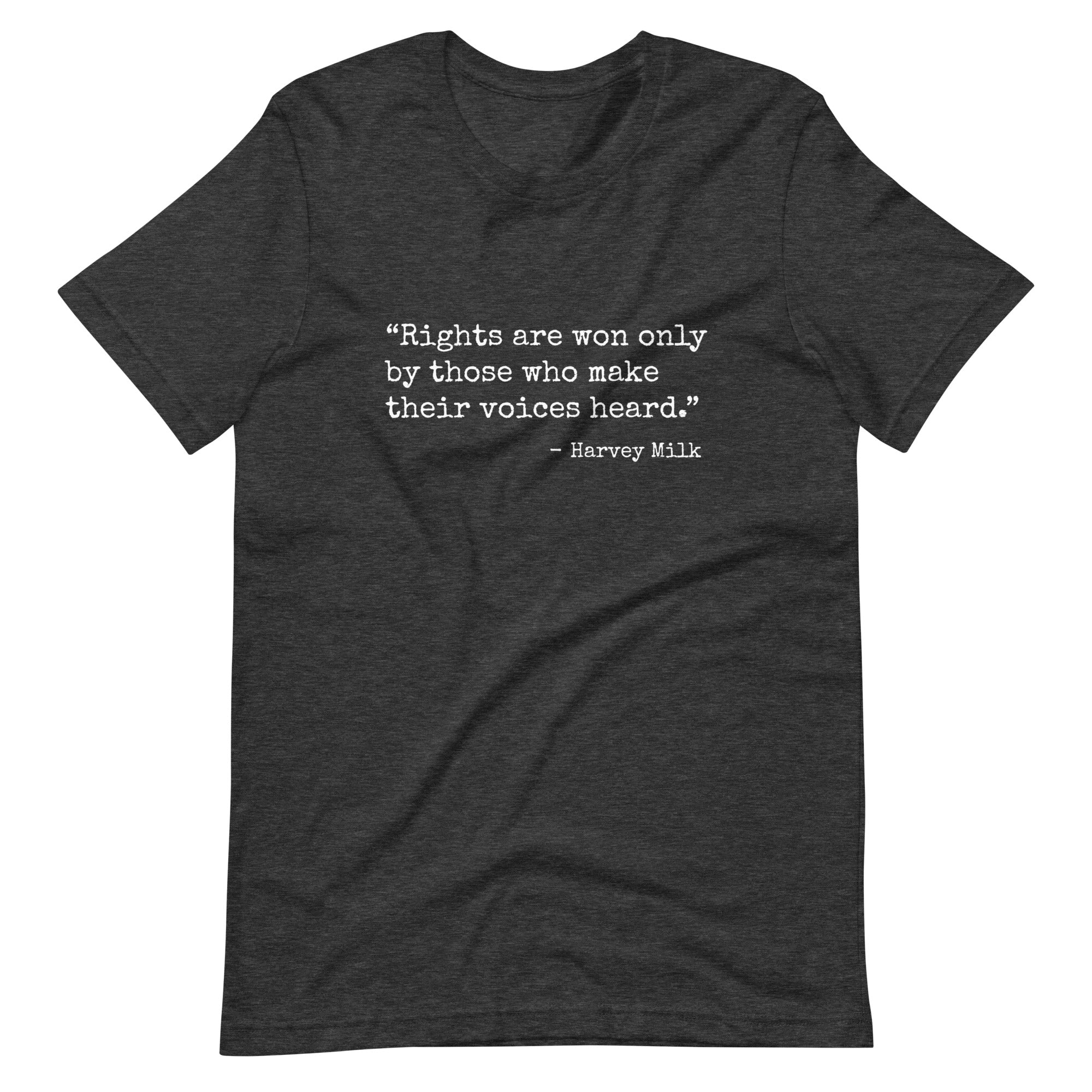 Rights Are Won Only By Those Who Make Their Voices Heard Harvey Milk T-shirt T-shirts The Rainbow Stores
