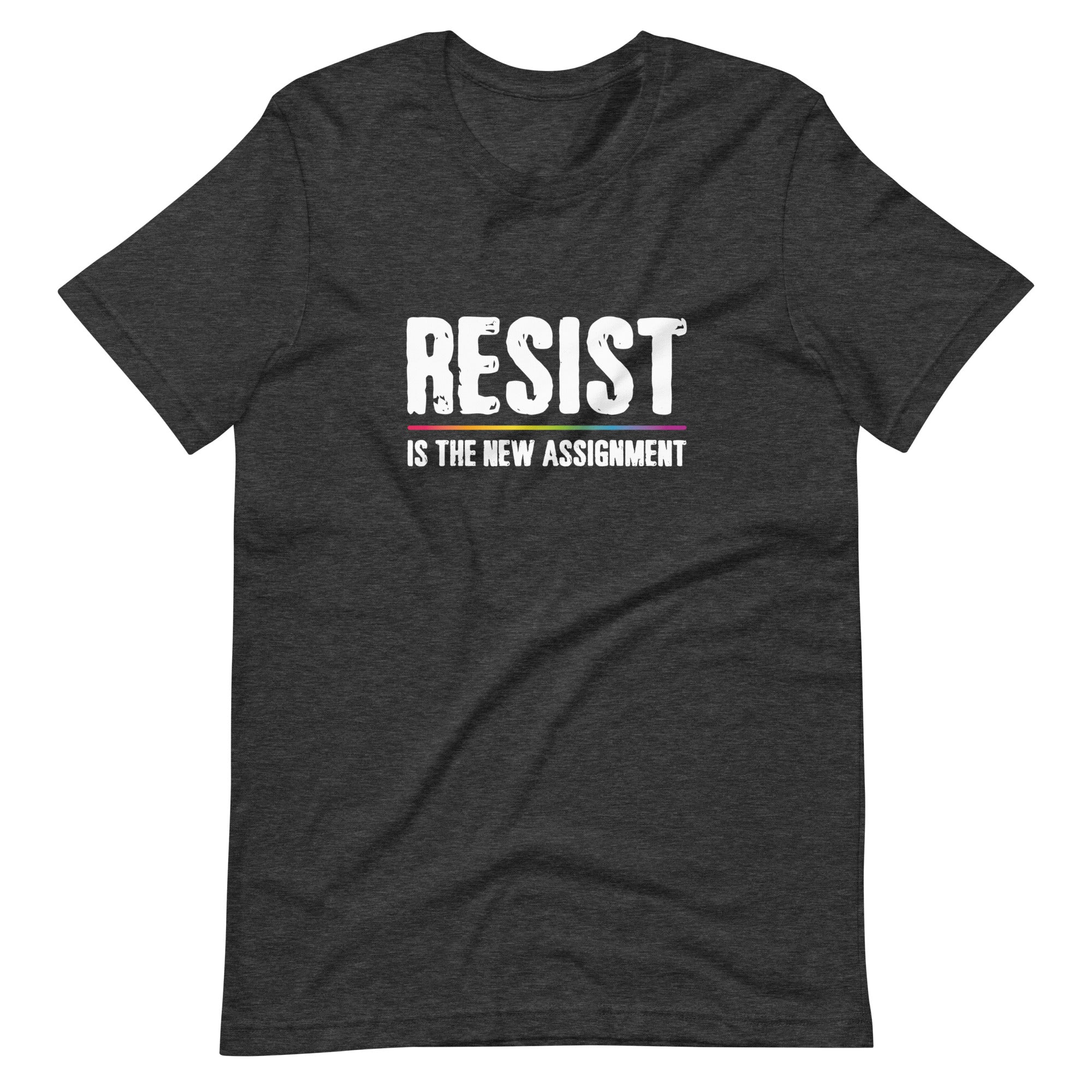 Resist is the New Assignment T-Shirt T-shirts The Rainbow Stores
