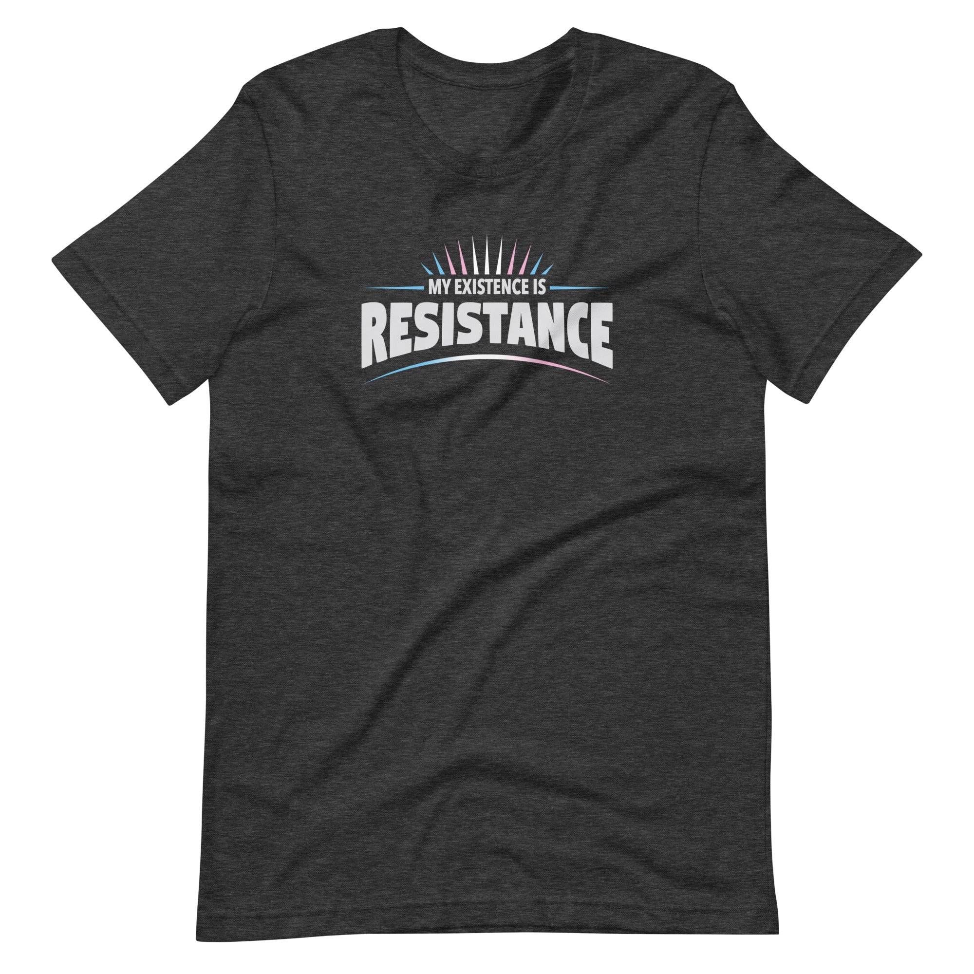 My Existence Is Resistance Trans Pride T-Shirt