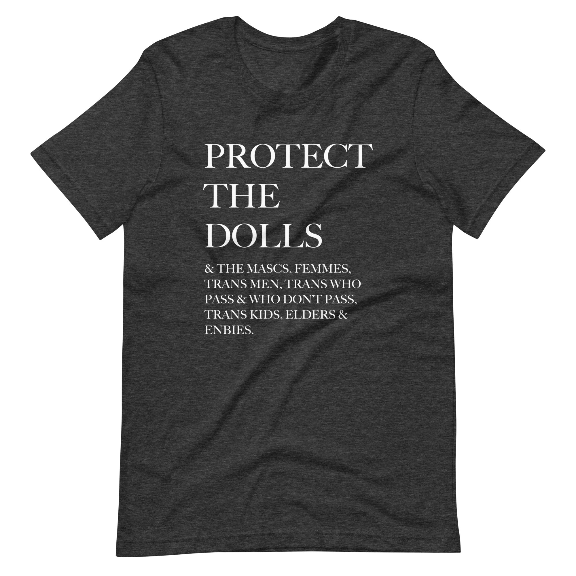 Protect The Dolls And The Mascs Inclusive T-Shirt