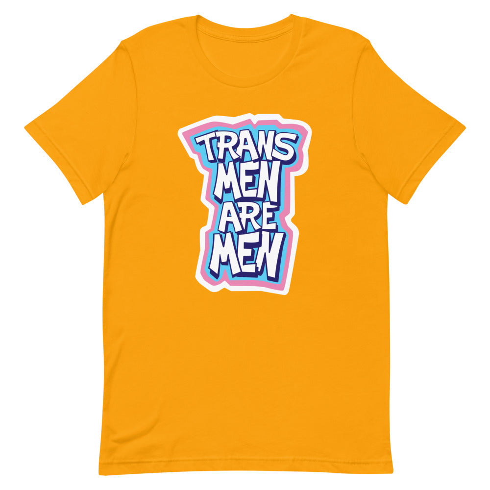 Trans Men Are Men T-Shirt