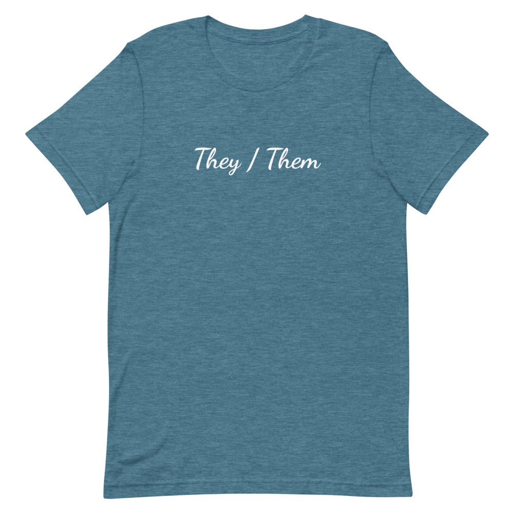 They / Them Pronouns T-Shirt