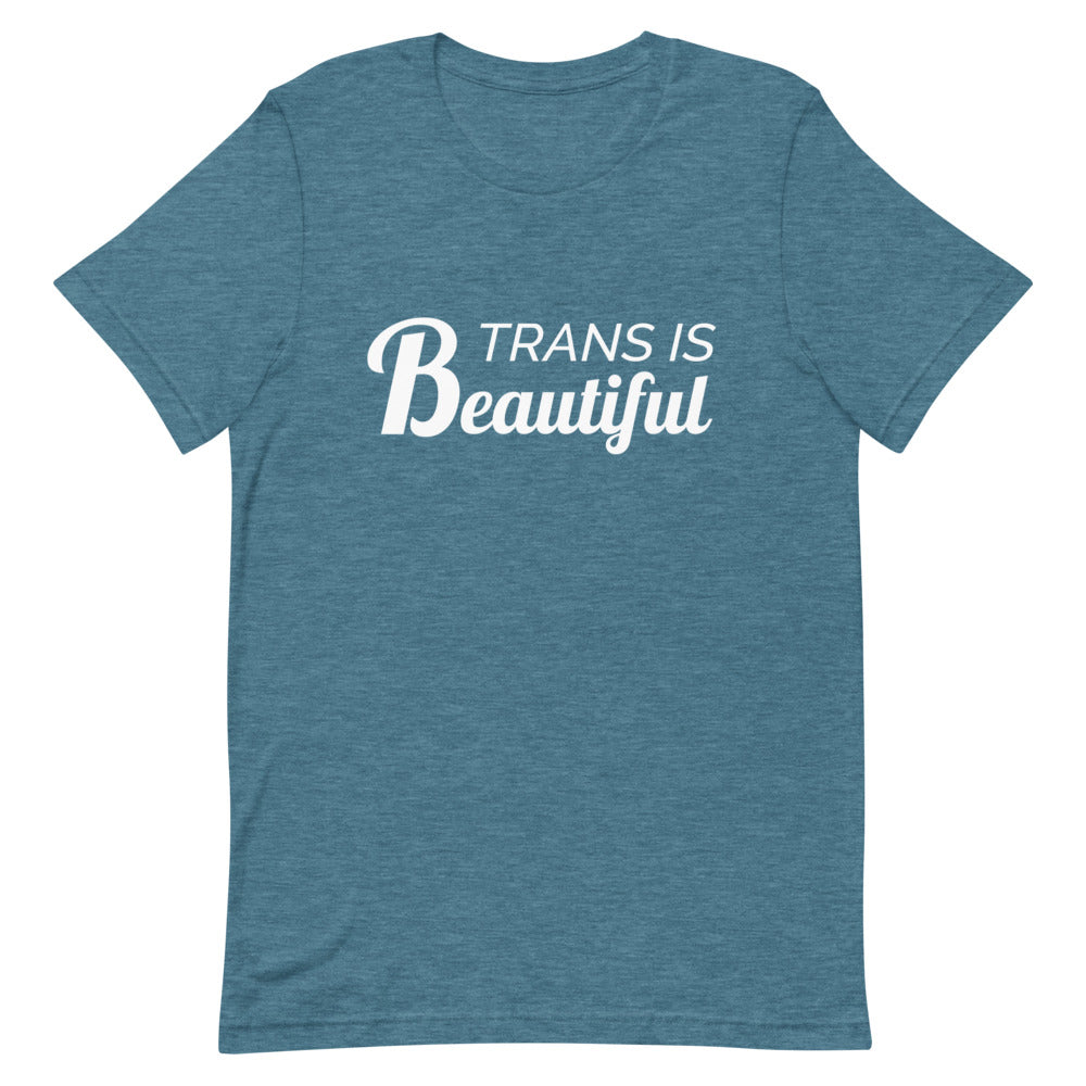 Trans Is Beautiful T-Shirt