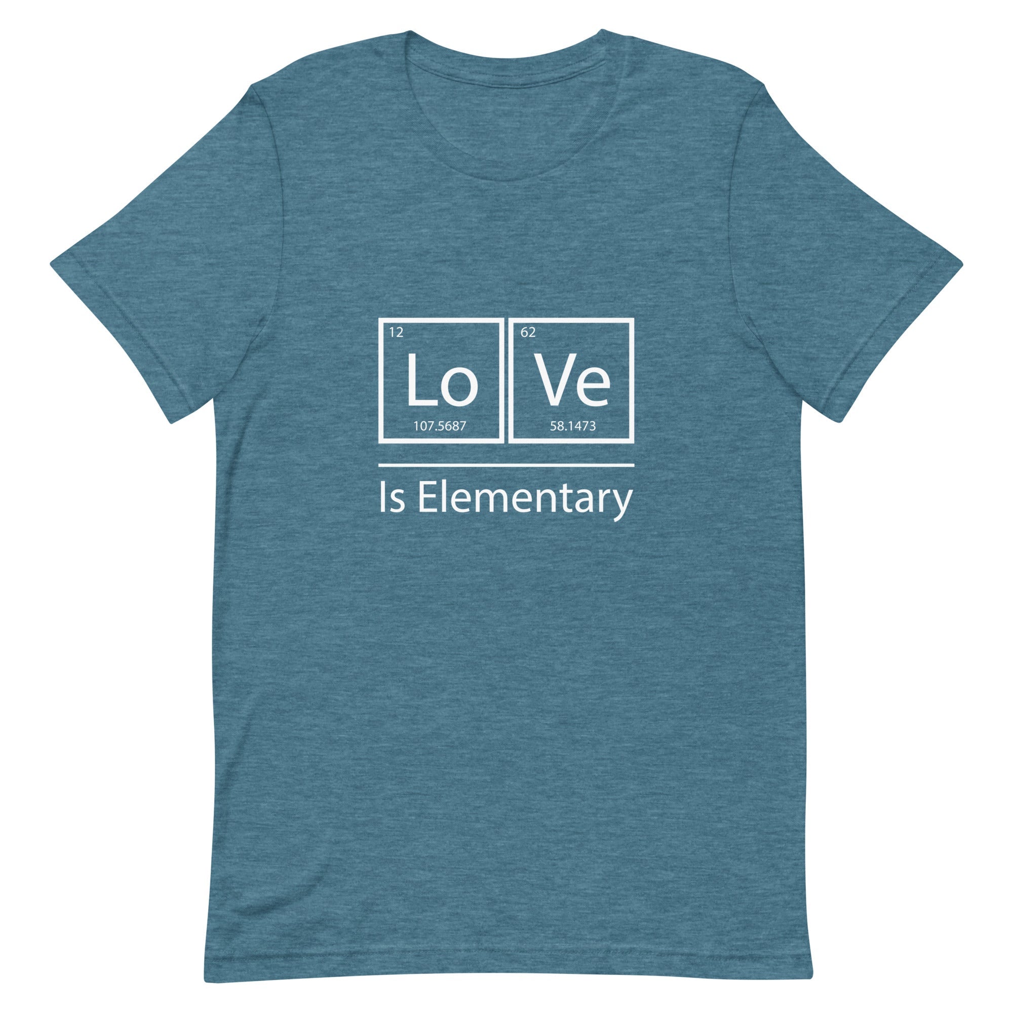 Love Is Elementary T-shirt