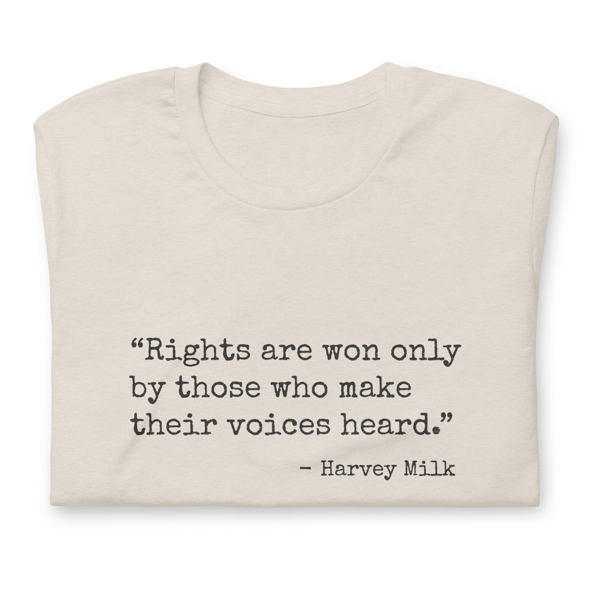 Rights Are Won Only By Those Who Make Their Voices Heard Harvey Milk T-shirt T-shirts The Rainbow Stores