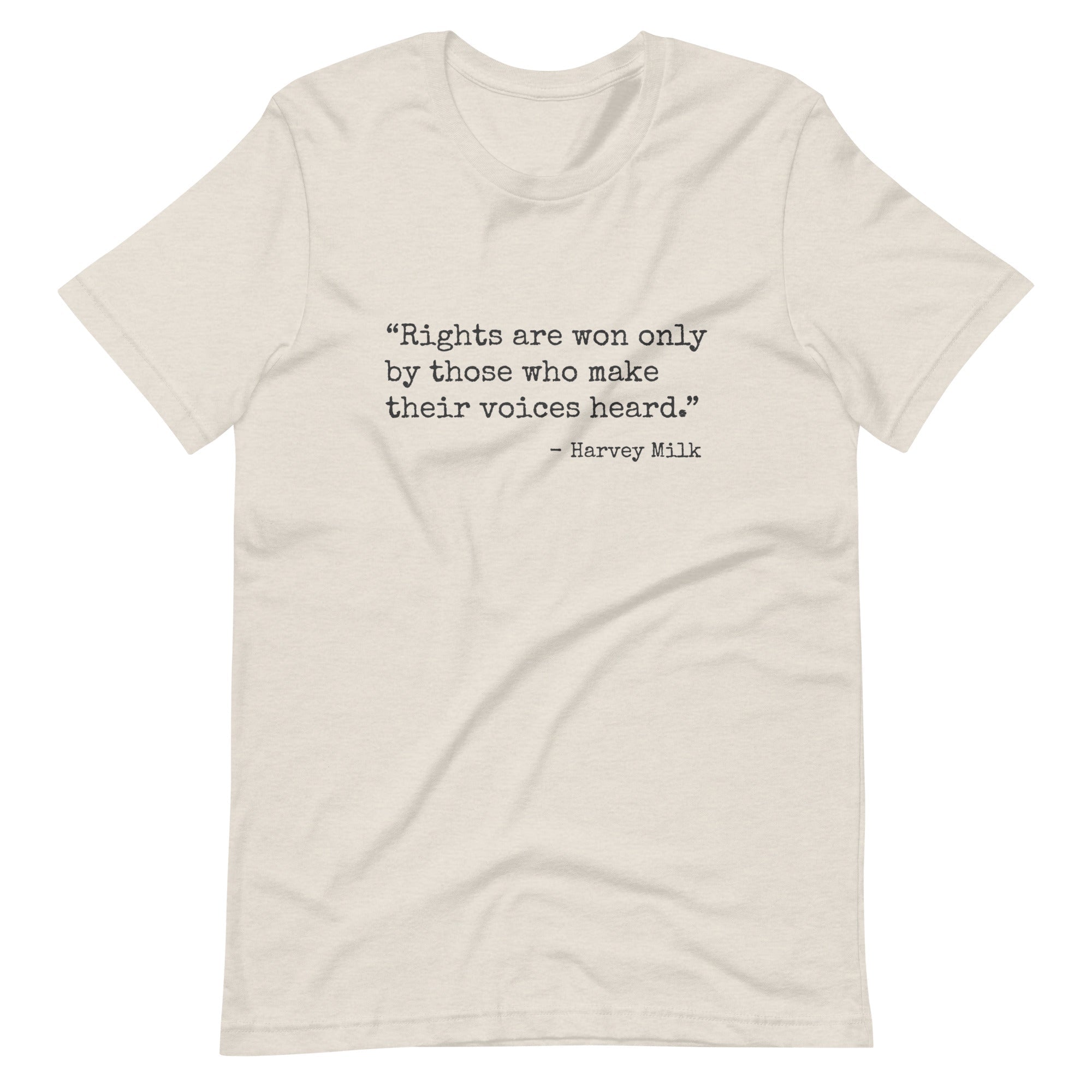 Rights Are Won Only By Those Who Make Their Voices Heard Harvey Milk T-shirt T-shirts The Rainbow Stores