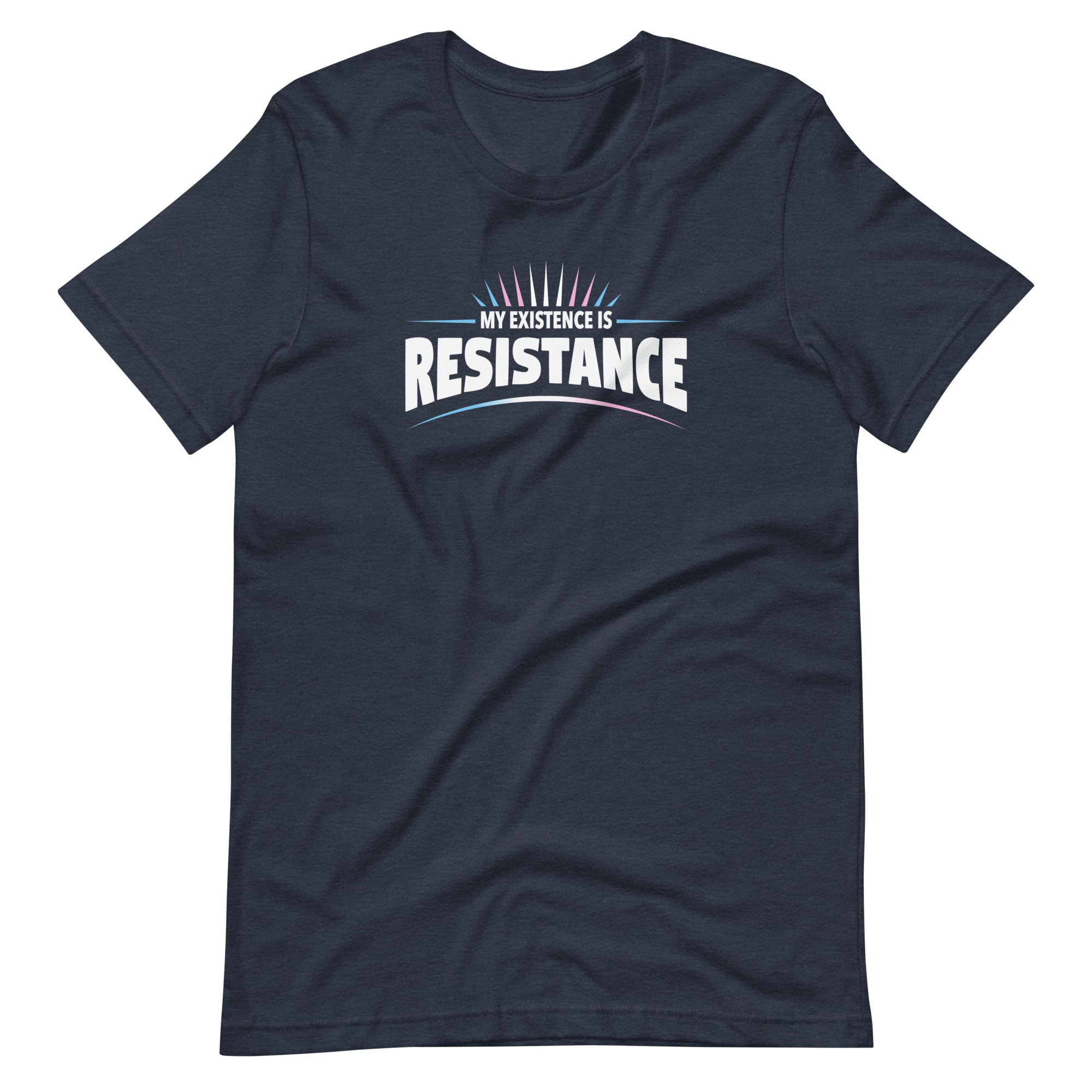 My Existence Is Resistance Trans Pride T-Shirt