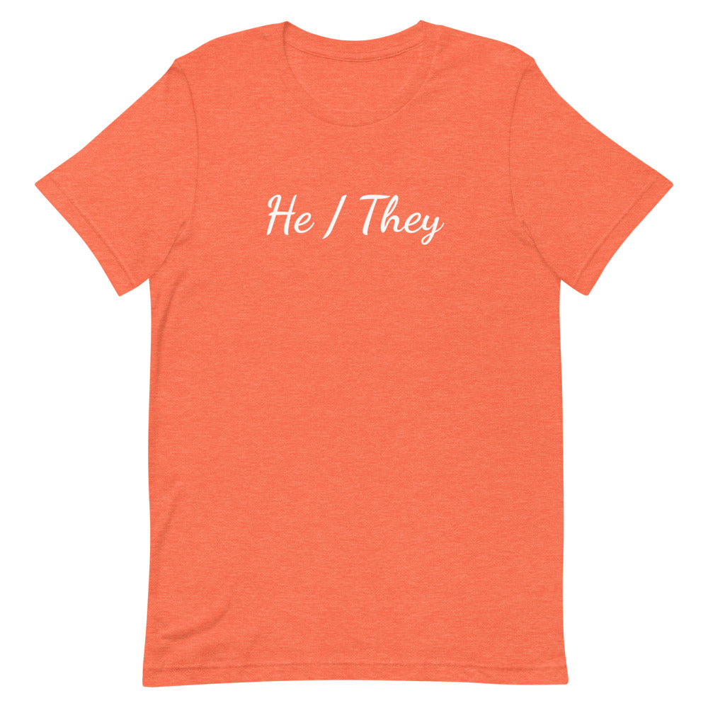 He / They Pronouns T-Shirt