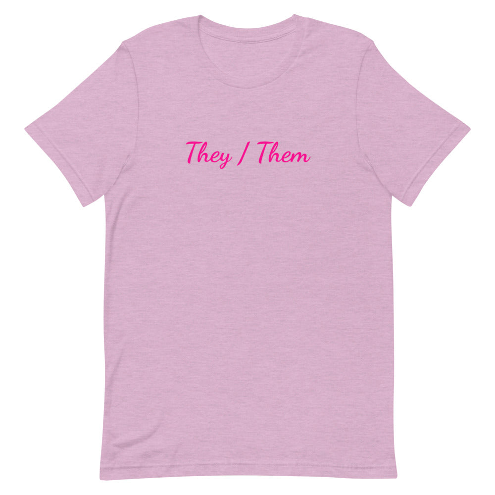 They / Them Pronouns T-Shirt