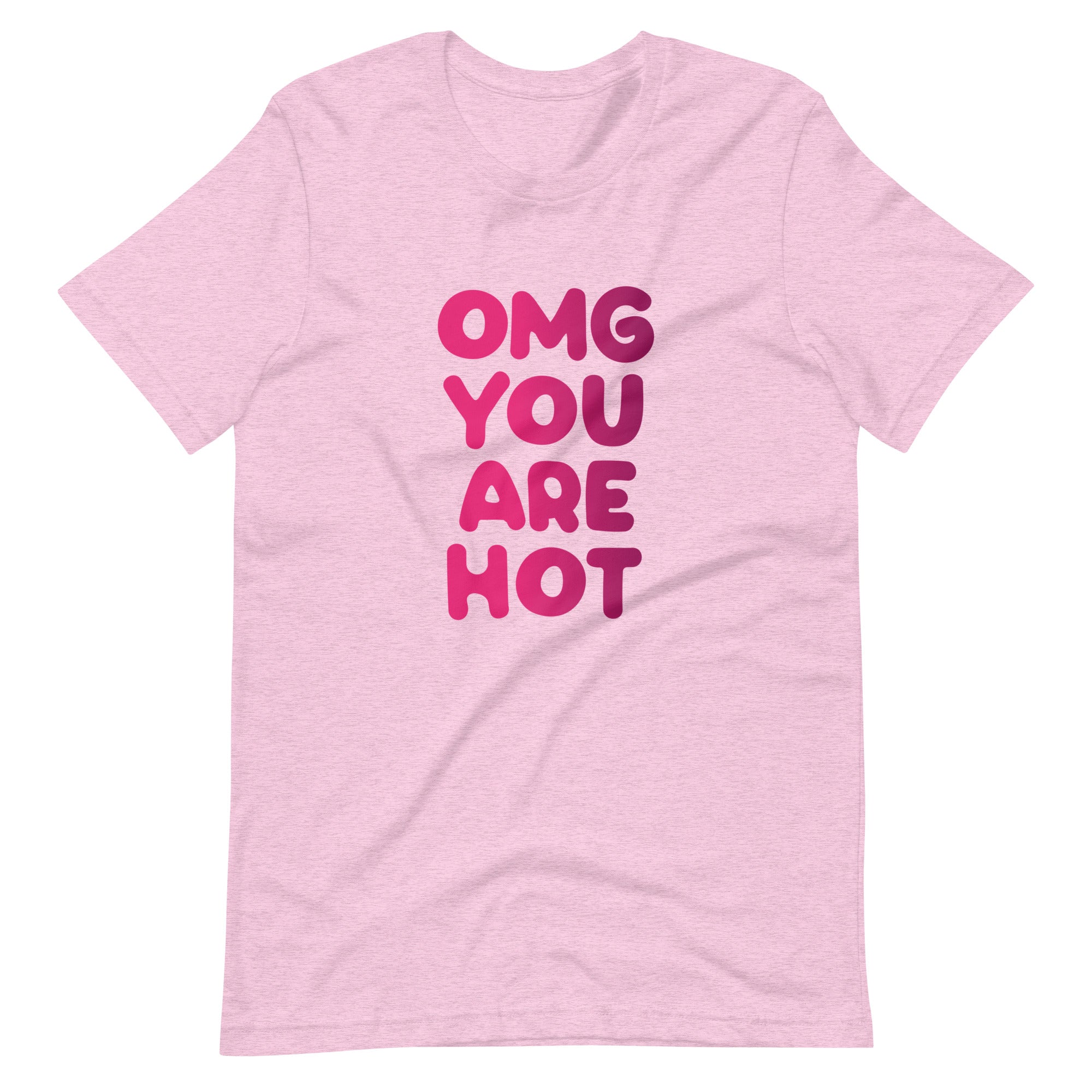 OMG You Are Hot T-Shirt T-shirts The Rainbow Stores