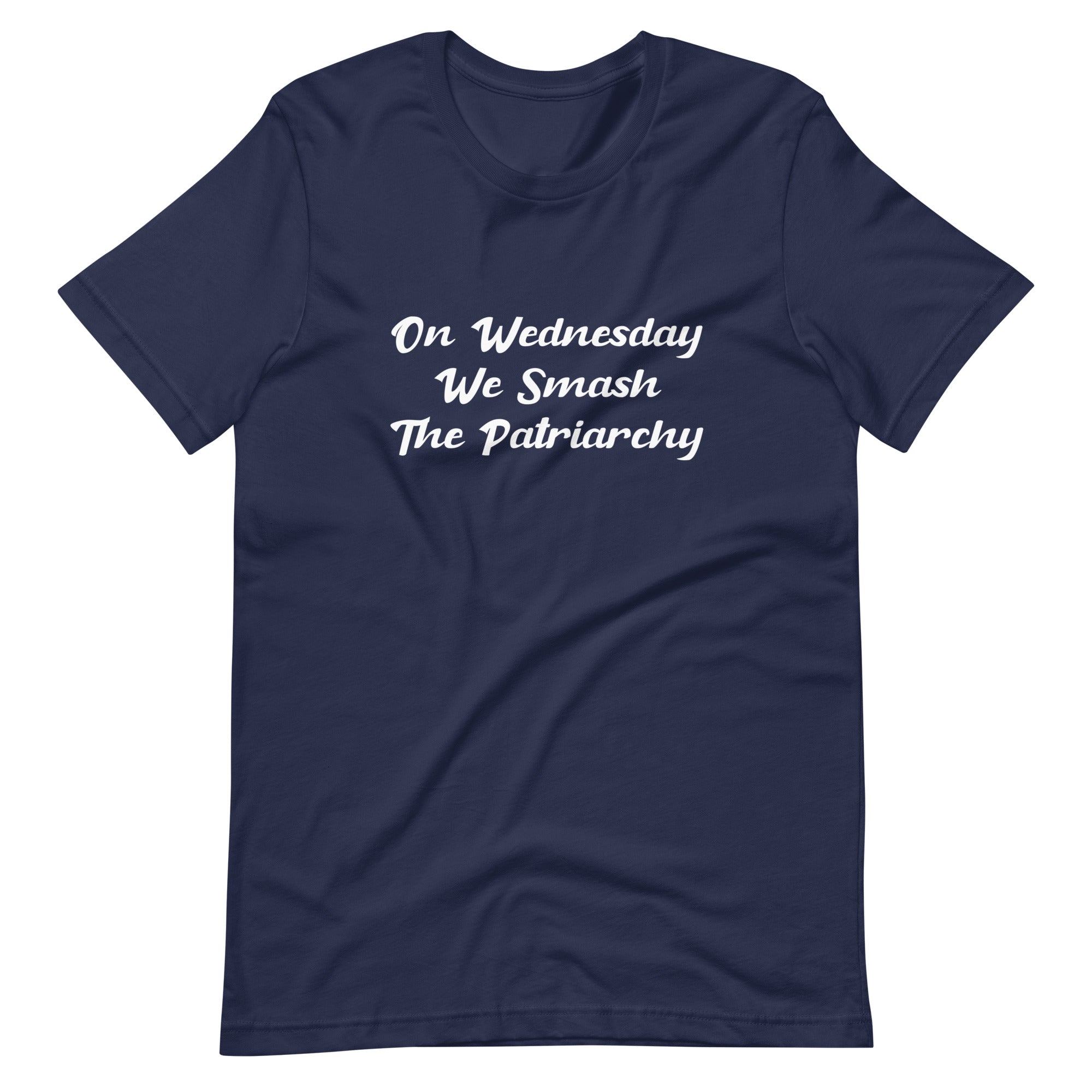On Wednesday We Smash The Patriarchy T-Shirt