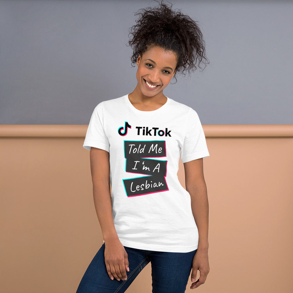 TikTok Told Me I'm A Lesbian T-shirt T-shirts The Rainbow Stores