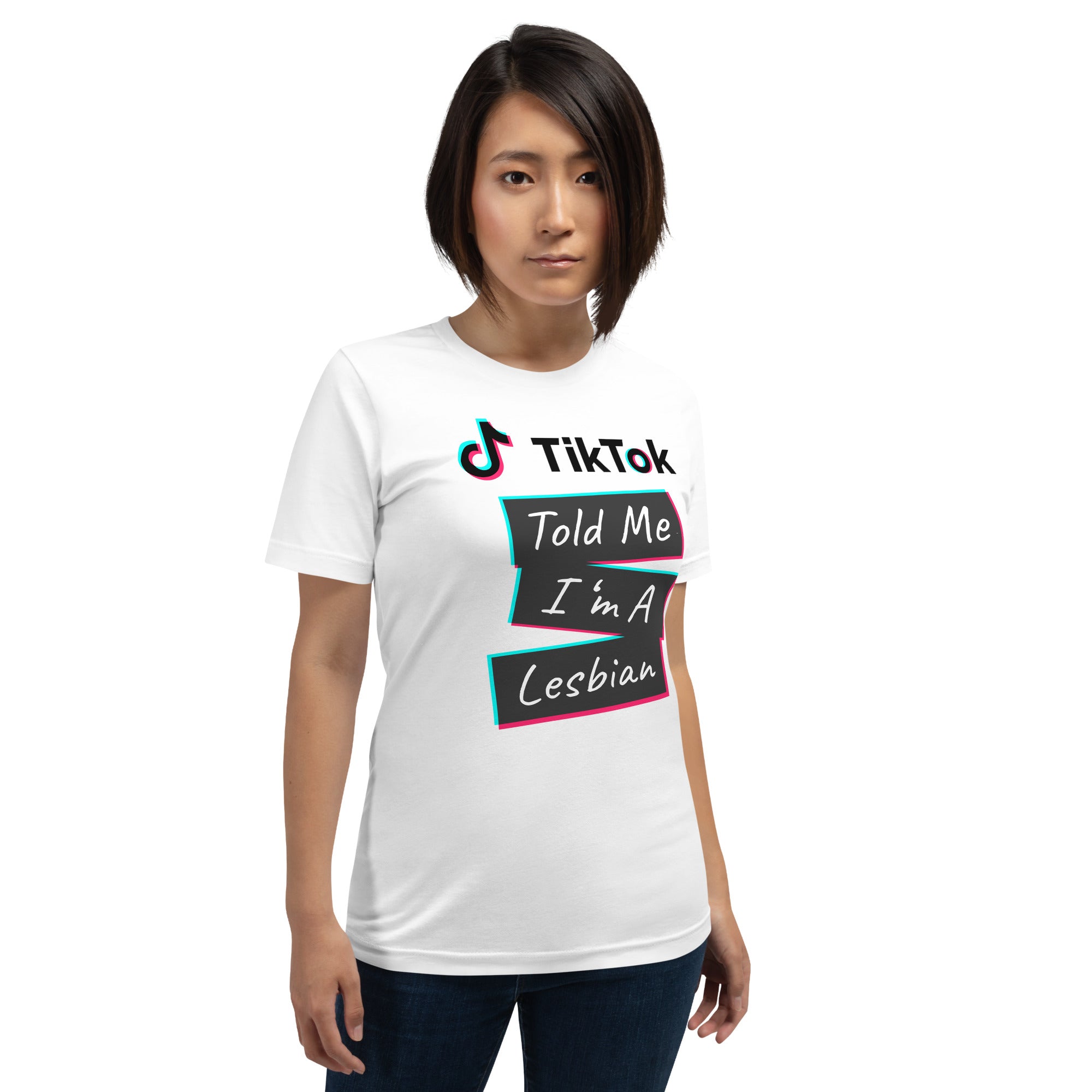 TikTok Told Me I'm A Lesbian T-shirt T-shirts The Rainbow Stores