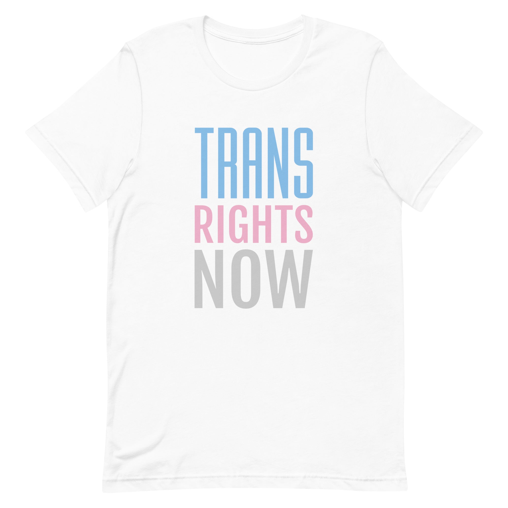 Trans Rights Now T-Shirt