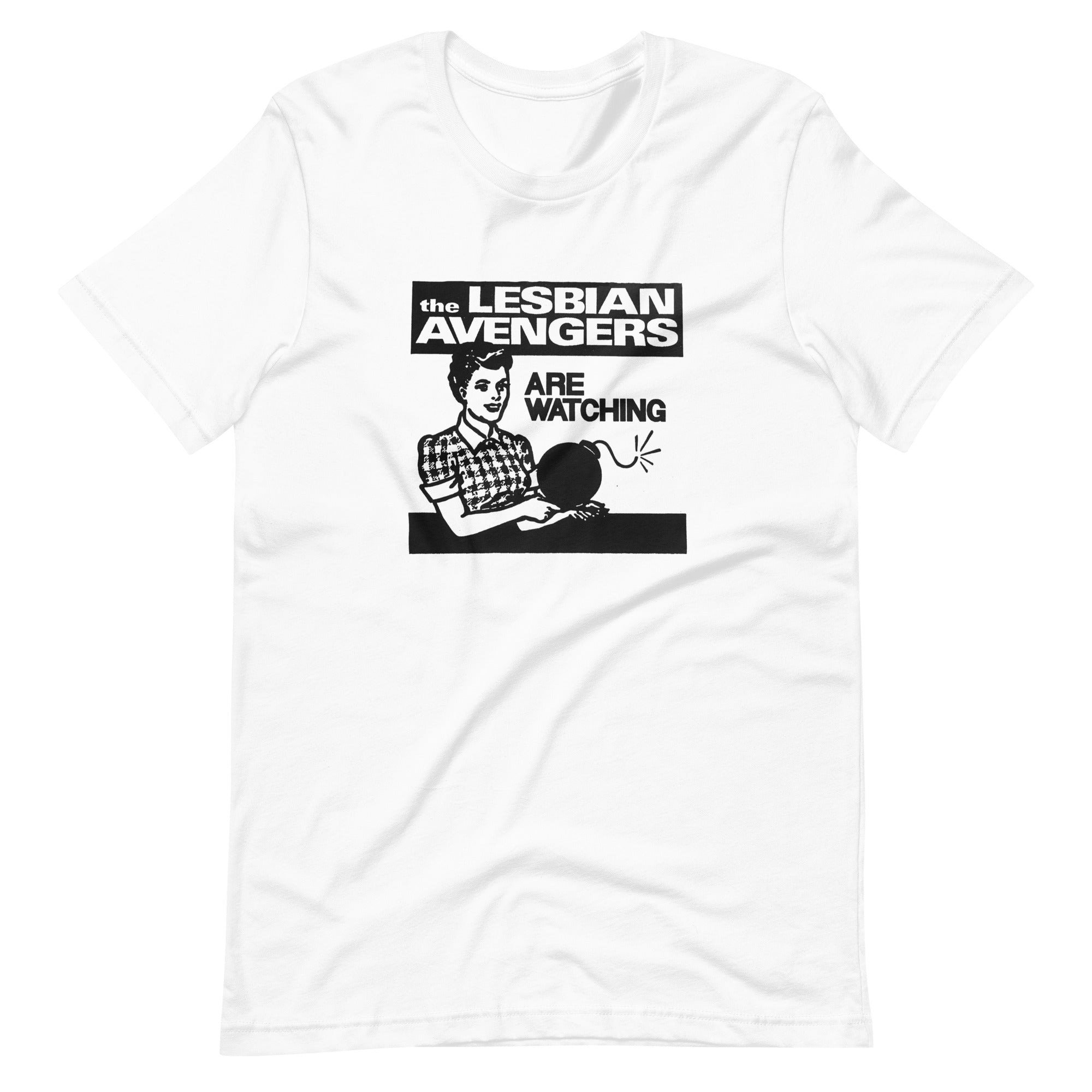 Lesbian Avengers Are Watching T-Shirt