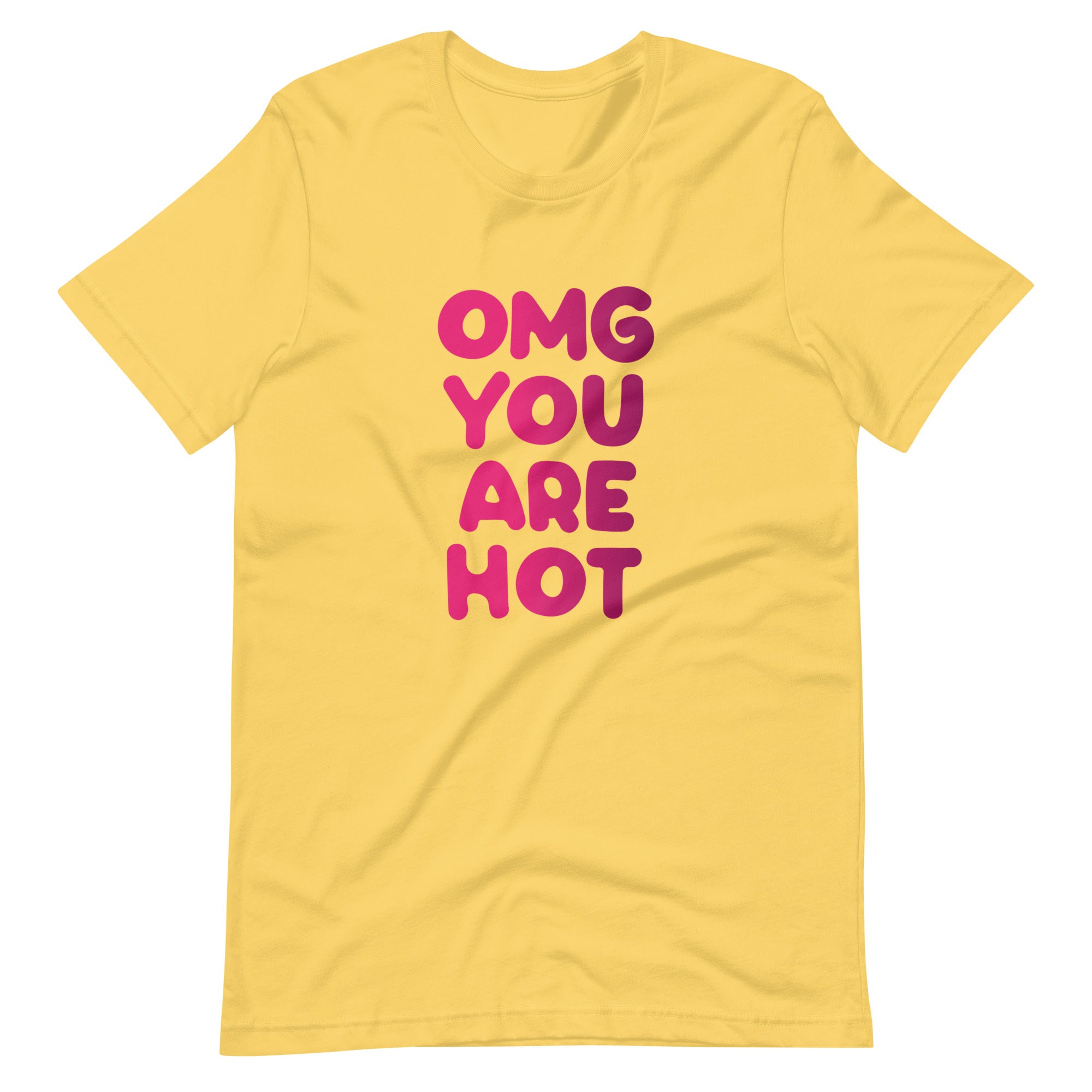 OMG You Are Hot T-Shirt T-shirts The Rainbow Stores