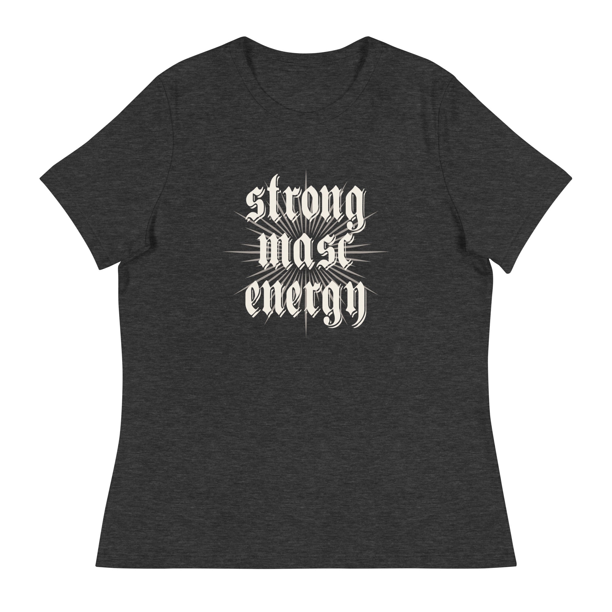 Strong Masc Energy T-Shirt T-shirts The Rainbow Stores
