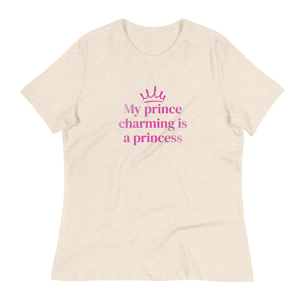 My Prince Charming Is A Princess T-Shirt T-shirts The Rainbow Stores
