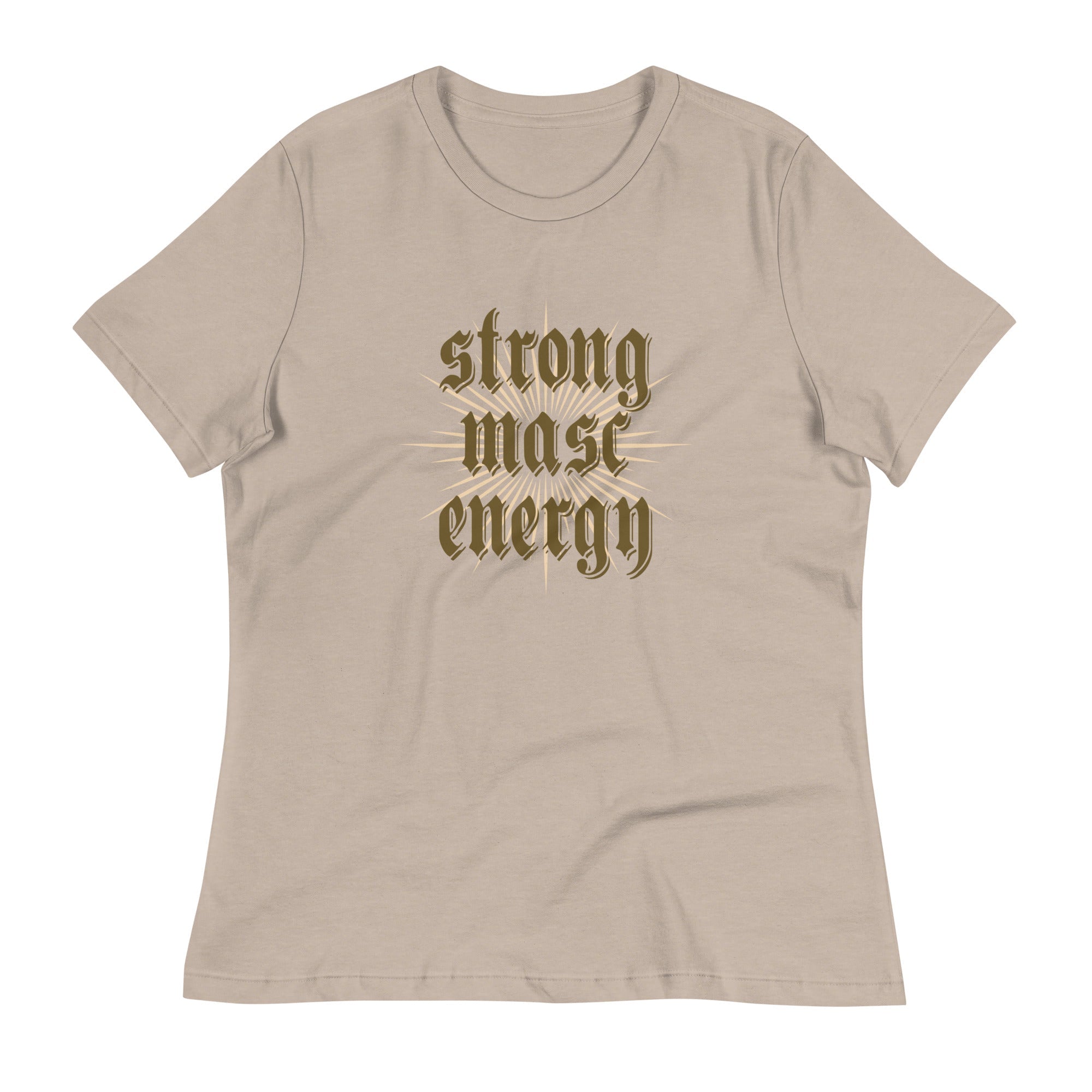 Strong Masc Energy T-Shirt